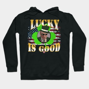 Trump St Patricks Day Funny Lucky is Good Political Gift Idea Hoodie